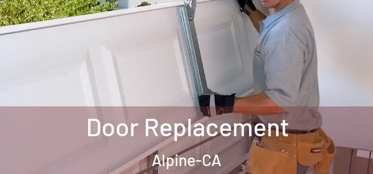  Door Replacement Alpine-CA